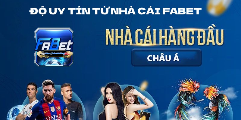 Fabet có uy tín không? Góc nhìn từ người chơi và chuyên gia